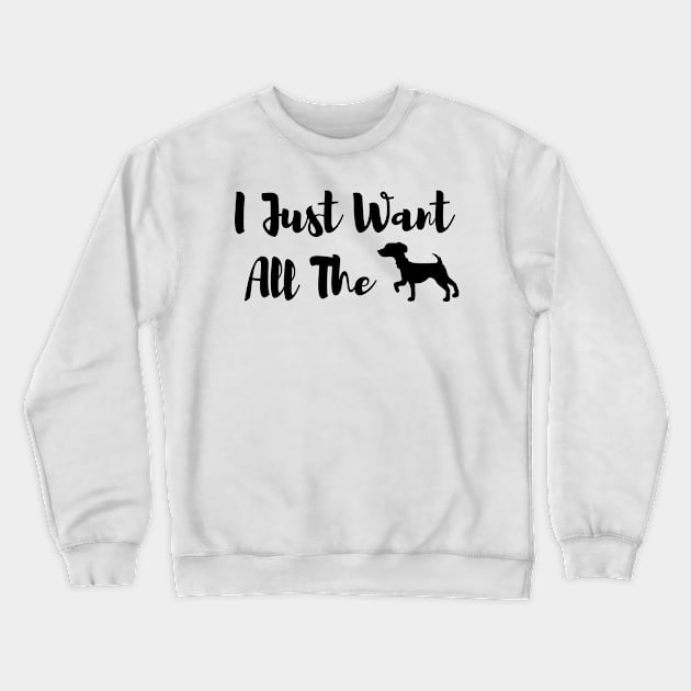 I Just Want All The Dogs Gift Christmas Crewneck Sweatshirt by merysam